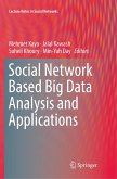 Social Network Based Big Data Analysis and Applications