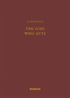 The God Who Acts - Bild 1