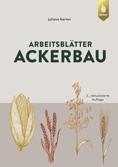 Arbeitsblätter Ackerbau - Barten, Juliane