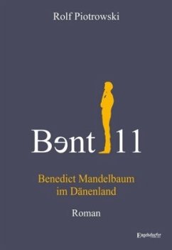 B nt11 - Benedict Mandelbaum im Dänenland - Piotrowski, Rolf