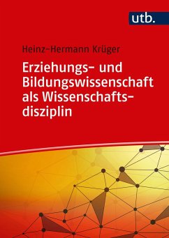 Erziehungs- und Bildungswissenschaft als Wissenschaftsdisziplin - Krüger, Heinz-Hermann