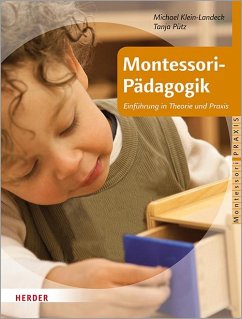Montessori-Pädagogik - Klein-Landeck, Michael;Pütz, Tanja