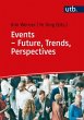 Events - Future, Trends, Perspectives - Bild 1