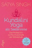 Kundalini-Yoga-Parampara: The living tradition of Kundalini-Yoga