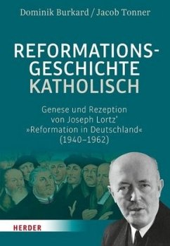 Reformationsgeschichte katholisch - Burkard, Dominik;Tonner, Jacob