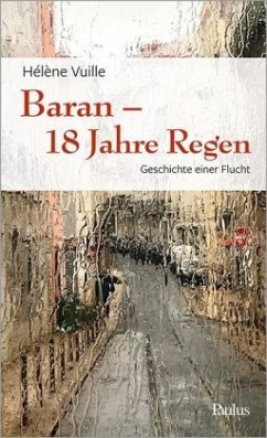 Baran - 18 Jahre Regen - Vuille, Hélène