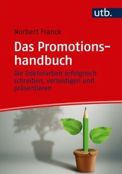 Das Promotionshandbuch - Franck, Norbert