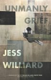 Unmanly Grief (eBook, ePUB) Unmanly Grief (eBook, ePUB)