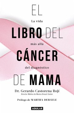 El Libro del Cáncer de Mama / The Breast Cancer Book - Castorena, Gerardo