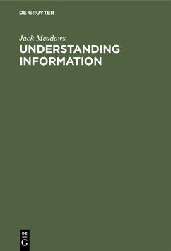 Understanding Information (eBook, PDF) - Meadows, Jack