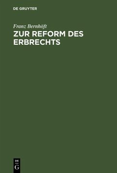 Zur Reform des Erbrechts (eBook, PDF) - Bernhöft, Franz