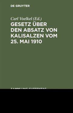 Cover Gesetz über den Absatz von Kalisalzen vom 25. Mai 1910 (eBook, PDF)