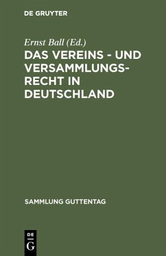 Das Vereins - und Versammlungs-Recht in Deutschland (eBook, PDF)