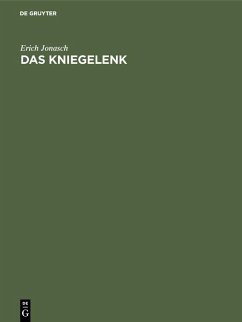 Das Kniegelenk (eBook, PDF) - Jonasch, Erich