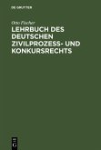 Lehrbuch des deutschen Zivilprozeß- und Konkursrechts (eBook, PDF)