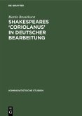 Shakespeares 'Coriolanus' in deutscher Bearbeitung (eBook, PDF)
