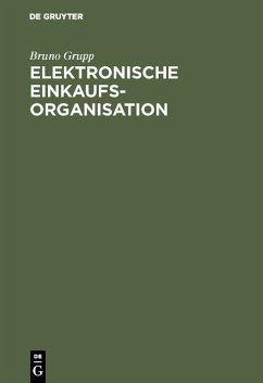 Elektronische Einkaufsorganisation (eBook, PDF) - Grupp, Bruno