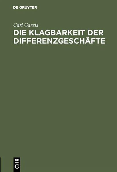 Die Klagbarkeit der Differenzgeschäfte (eBook, PDF)