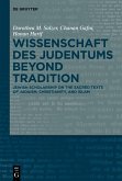 Wissenschaft des Judentums Beyond Tradition (eBook, ePUB)