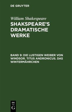 Cover Die lustigen Weiber von Windsor. Titus Andronicus. Das Wintermährchen (eBook, PDF)