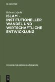 Islam - Institutioneller Wandel und wirtschaftliche Entwicklung (eBook, PDF)