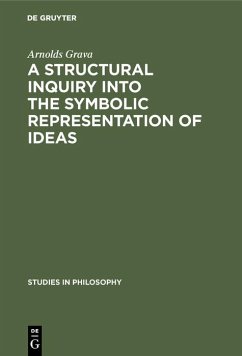 A structural inquiry into the symbolic representation of ideas (eBook, PDF) - Grava, Arnolds
