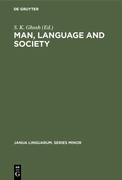 Man, Language and Society (eBook, PDF) Man, Language and Society (eBook, PDF)