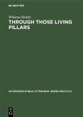 Through those living pillars (eBook, PDF)