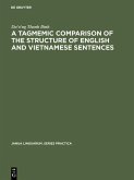 A tagmemic comparison of the structure of English and Vietnamese sentences (eBook, PDF)
