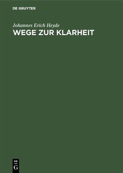 Wege zur Klarheit (eBook, PDF) - Heyde, Johannes Erich