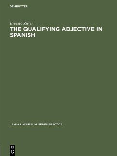 The Qualifying Adjective in Spanish (eBook, PDF) - Zierer, Ernesto
