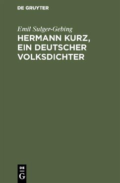 Hermann Kurz, ein deutscher Volksdichter (eBook, PDF) - Sulger-Gebing, Emil