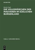 Die Volksmärchen der Magyaren im südlichen Burgenland (eBook, PDF)