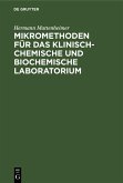 Mikromethoden für das klinisch-chemische und biochemische Laboratorium (eBook, PDF)