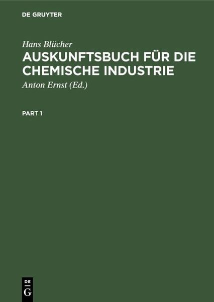 Auskunftsbuch für die chemische Industrie (eBook, PDF) Auskunftsbuch für die chemische Industrie (eBook, PDF)