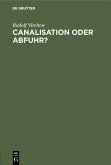 Canalisation oder Abfuhr? (eBook, PDF)