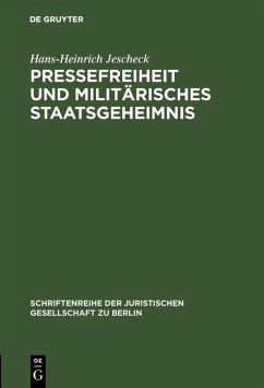 Pressefreiheit und militärisches Staatsgeheimnis (eBook, PDF) - Jescheck, Hans-Heinrich