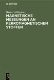 Magnetische Messungen an ferromagnetischen Stoffen (eBook, PDF)