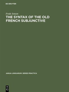The Syntax of the Old French Subjunctive (eBook, PDF) - Jensen, Frede