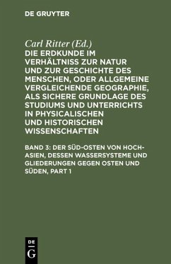 Cover Der Süd-Osten von Hoch-Asien, dessen Wassersysteme und Gliederungen gegen Osten und Süden (eBook, PDF)