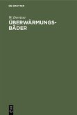 Überwärmungsbäder (eBook, PDF)