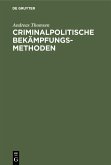 Criminalpolitische Bekämpfungsmethoden (eBook, PDF)