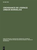 Croissance de l'espace urbain bordelais (eBook, PDF)