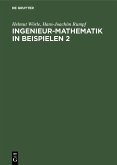 Ingenieur-Mathematik in Beispielen 2 (eBook, PDF)