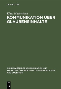 Kommunikation über Glaubensinhalte (eBook, PDF) - Mudersbach, Klaus