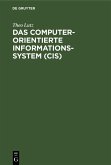 Das computerorientierte Informationssystem (CIS) (eBook, PDF)