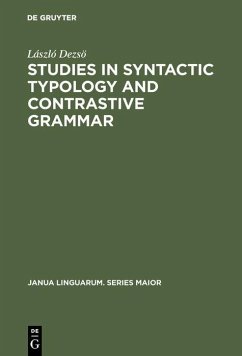 Studies in Syntactic Typology and Contrastive Grammar (eBook, PDF) - Dezsö, László