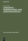 Linguistic Subgrouping and Lexicostatistics (eBook, PDF)
