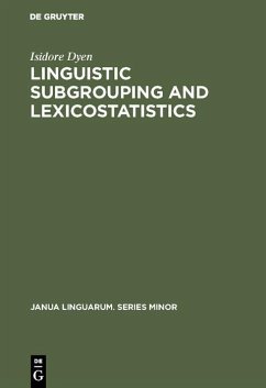 Linguistic Subgrouping and Lexicostatistics (eBook, PDF) - Dyen, Isidore