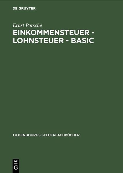Einkommensteuer - Lohnsteuer - BASIC (eBook, PDF) Einkommensteuer - Lohnsteuer - BASIC (eBook, PDF)